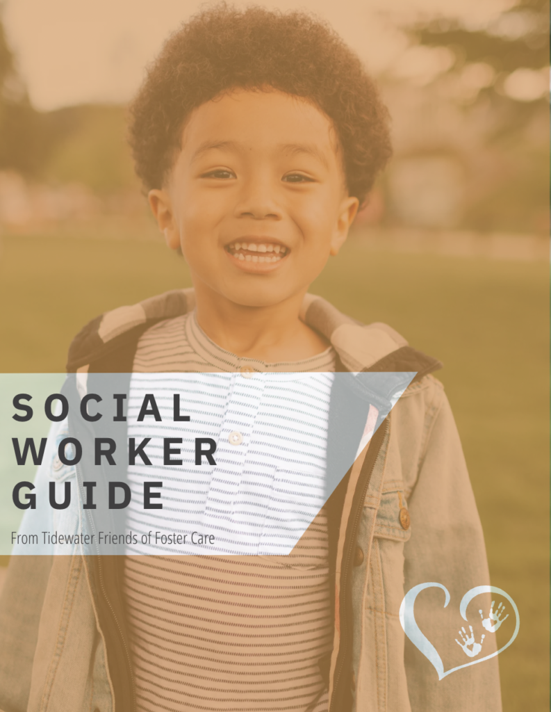 Social Worker Guide - Tidewater Friends Of Foster Care